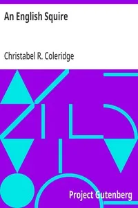 An English Squire — Christabel R. (Christabel Rose) Coleridge cover