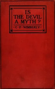 Is the Devil a Myth? — C. F. (Charles Franklin) Wimberly cover