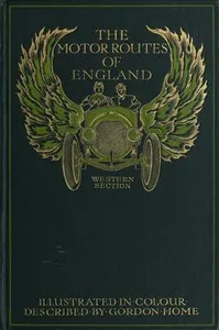 The Motor Routes of England: Western Section — Gordon Home cover