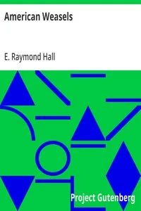 American Weasels — E. Raymond (Eugene Raymond) Hall cover