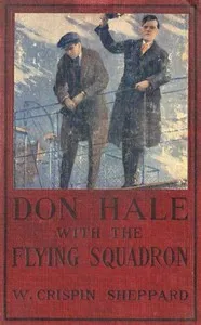 Don Hale with the Flying Squadron — W. Crispin (William Crispin) Sheppard cover