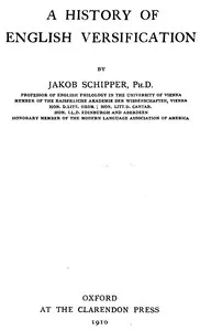 A History of English Versification — J. (Jakob) Schipper cover