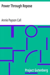 Power Through Repose — Annie Payson Call cover