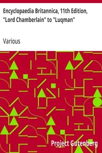 Encyclopaedia Britannica, 11th Edition, "Lord Chamberlain" to "Luqman": Volume 17, Slice 1 — Various cover