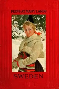 Peeps at Many Lands: Sweden — William Liddle cover