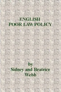 English Poor Law Policy — Sidney Webb cover