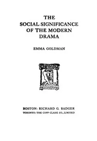 The Social Significance of the Modern Drama — Emma Goldman cover