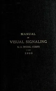 Visual Signaling — United States. Army. Signal Corps cover