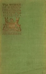 The Works of Henry Fielding, vol. 11: A Journey From This World to the Next; and A Voyage to Lisbon — Henry Fielding cover