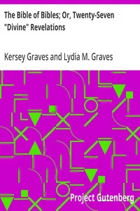 The Bible of Bibles; Or, Twenty-Seven "Divine" Revelations — Kersey Graves cover