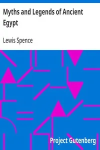 Myths and Legends of Ancient Egypt — Lewis Spence cover