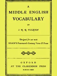 A Middle English Vocabulary, Designed for use with Sisam's Fourteenth Century Verse & Prose — J. R. R. (John Ronald Reuel) Tolkien cover