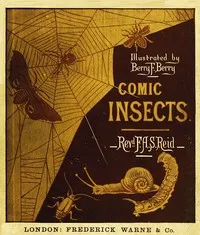 Comic Insects — F. A. S. (Francis Andrew Spilsbury) Reid cover
