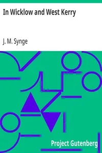 In Wicklow and West Kerry — J. M. (John Millington) Synge cover
