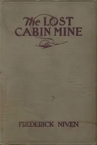 The Lost Cabin Mine — Frederick Niven cover