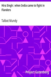 Hira Singh : when India came to fight in Flanders — Talbot Mundy cover