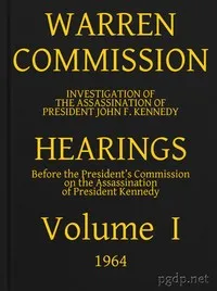 Warren Commission (01 of 26): Hearings Vol. I (of 15) cover