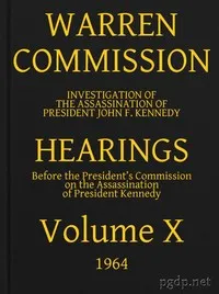 Warren Commission (10 of 26): Hearings Vol. X (of 15) cover