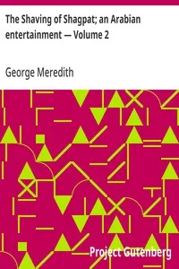 The Shaving of Shagpat; an Arabian entertainment — Volume 2 — George Meredith cover