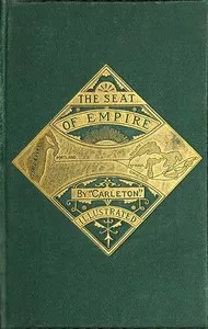 The Seat of Empire — Charles Carleton Coffin cover