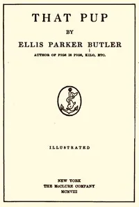 That Pup — Ellis Parker Butler cover