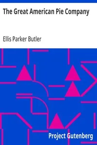 The Great American Pie Company — Ellis Parker Butler cover