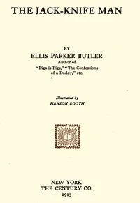 The Jack-Knife Man — Ellis Parker Butler cover