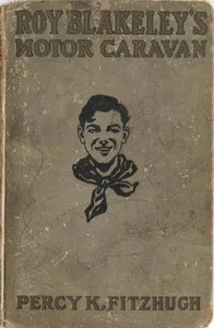 Roy Blakeley's Motor Caravan — Percy Keese Fitzhugh cover