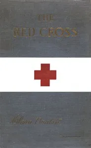 The Red Cross in Peace and War — Clara Barton cover