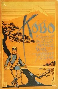 Kobo: A Story of the Russo-Japanese War cover