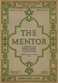 The Mentor: American Miniature Painters, January 15, 1917, Serial No. 123 cover