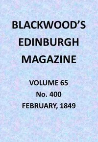 Blackwood's Edinburgh Magazine, Vol. 65, No. 400, February, 1849 cover