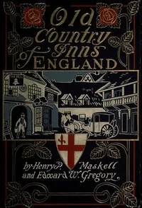 Old Country Inns of England — Henry Parr Maskell cover