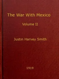 The War with Mexico, Volume 2 (of 2) cover