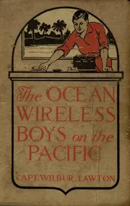 The Ocean Wireless Boys on the Pacific — John Henry Goldfrap cover