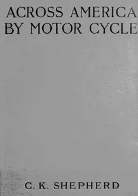 Across America by Motor-cycle cover
