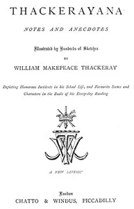 Thackerayana: Notes and Anecdotes cover