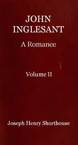 John Inglesant: A Romance (Volume 2 of 2) cover