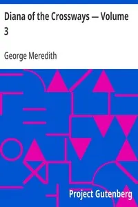 Diana of the Crossways — Volume 3 — George Meredith cover