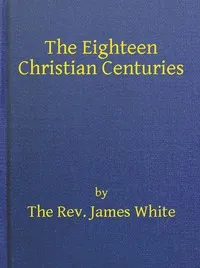 The Eighteen Christian Centuries cover