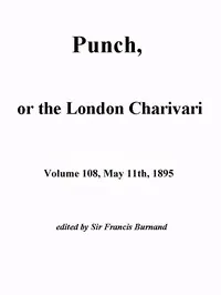 Punch, or the London Charivari, Vol. 108, May 11th, 1895 — Various cover