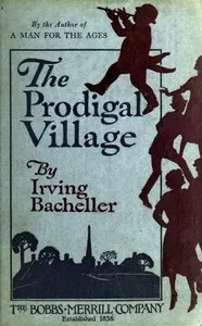 The Prodigal Village: A Christmas Tale — Irving Bacheller cover