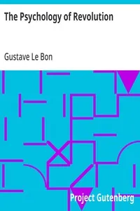 The Psychology of Revolution — Gustave Le Bon cover