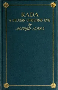 Rada: A Belgian Christmas Eve — Alfred Noyes cover