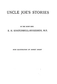 Uncle Joe's Stories — Edward Hugessen Knatchbull-Hugessen, Baron Brabourne cover