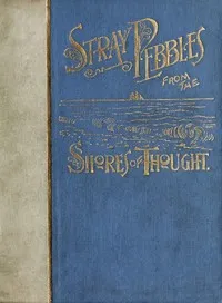 Stray Pebbles from the Shores of Thought — Elizabeth Porter Gould cover