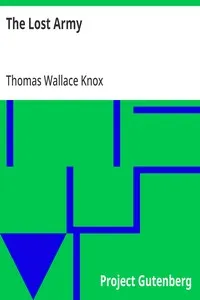 The Lost Army — Thomas Wallace Knox cover