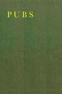 Pubs: A Collection of Hotel, Inn, and Tavern Signs in Great Britain and Ireland: to Which Are Added a Few Foreign Café Signs — Anonymous cover