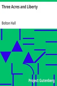 Three Acres and Liberty — Bolton Hall cover