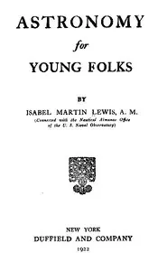 Astronomy for Young Folks — Isabel Martin Lewis cover